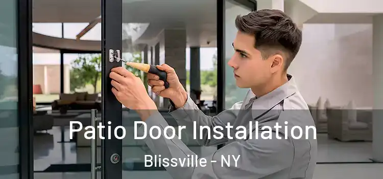 Patio Door Installation Blissville - NY
