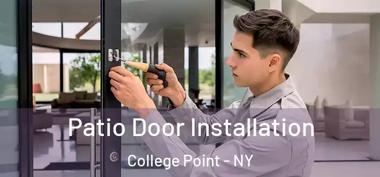  Patio Door Installation College Point - NY