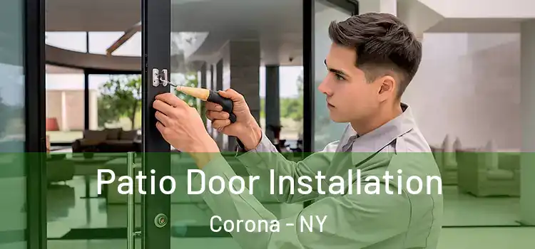 Patio Door Installation Corona - NY