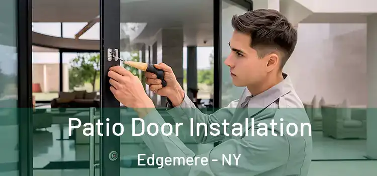  Patio Door Installation Edgemere - NY