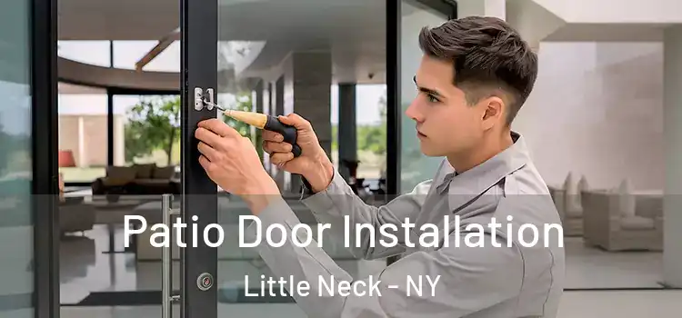 Patio Door Installation Little Neck - NY