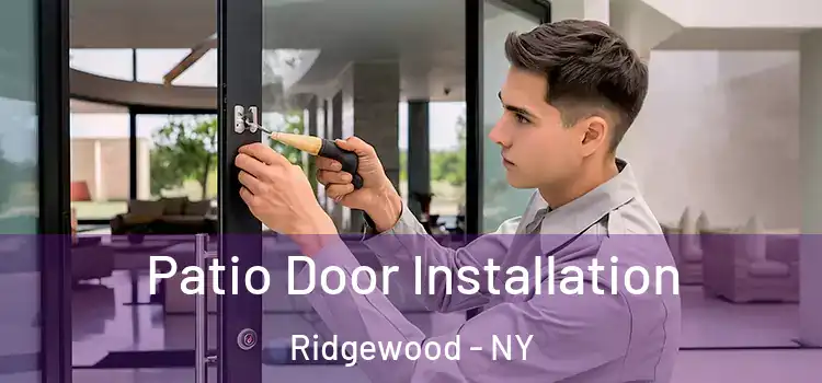 Patio Door Installation Ridgewood - NY