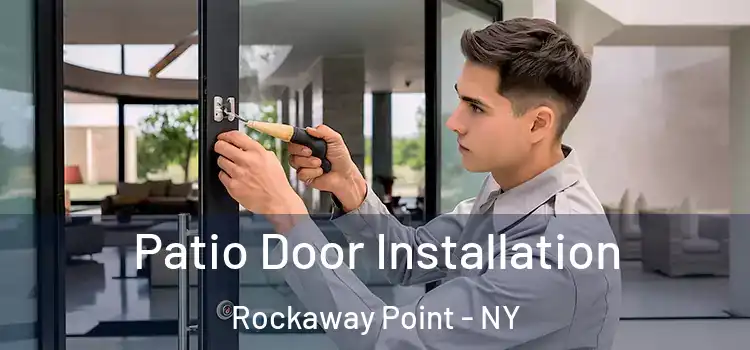 Patio Door Installation Rockaway Point - NY