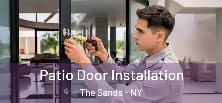  Patio Door Installation The Sands - NY