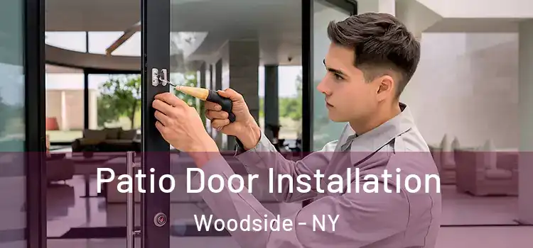 Patio Door Installation Woodside - NY