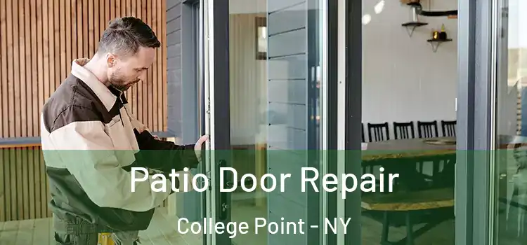 Patio Door Repair College Point - NY
