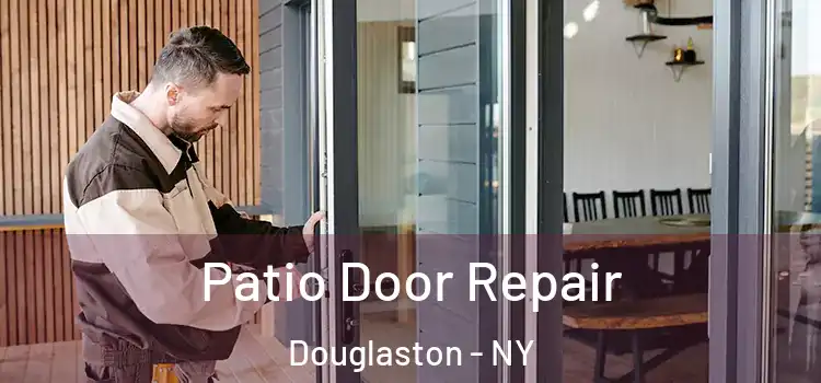 Patio Door Repair Douglaston - NY