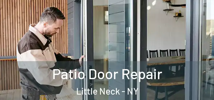 Patio Door Repair Little Neck - NY
