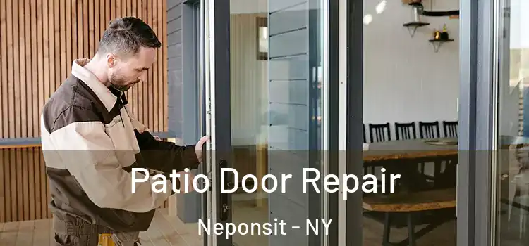 Patio Door Repair Neponsit - NY