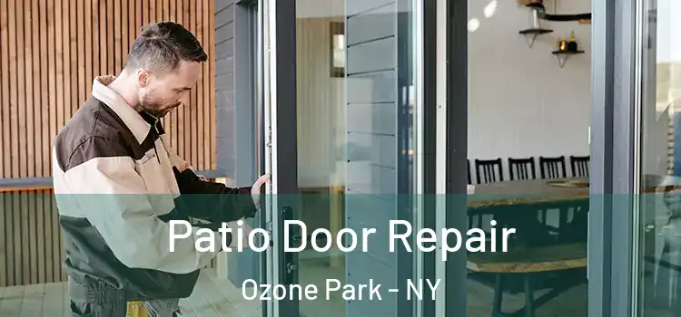  Patio Door Repair Ozone Park - NY