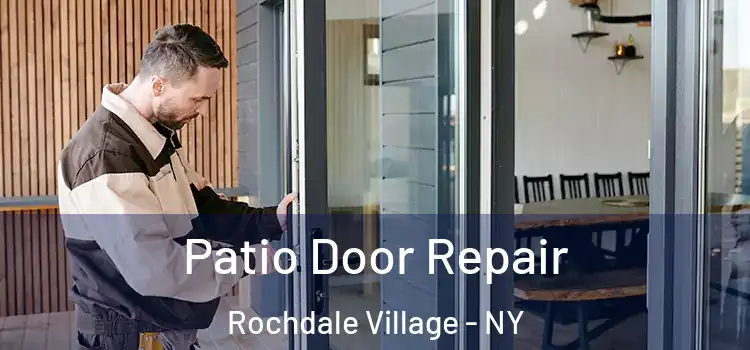Patio Door Repair Rochdale Village - NY