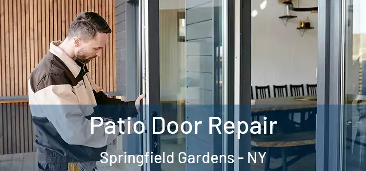 Patio Door Repair Springfield Gardens - NY