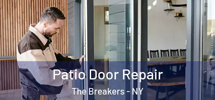 Patio Door Repair The Breakers - NY
