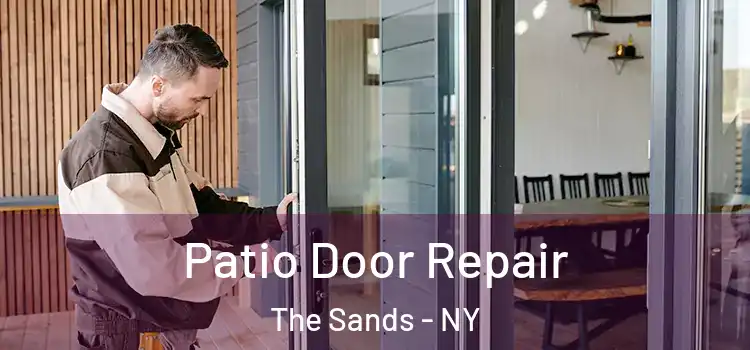 Patio Door Repair The Sands - NY