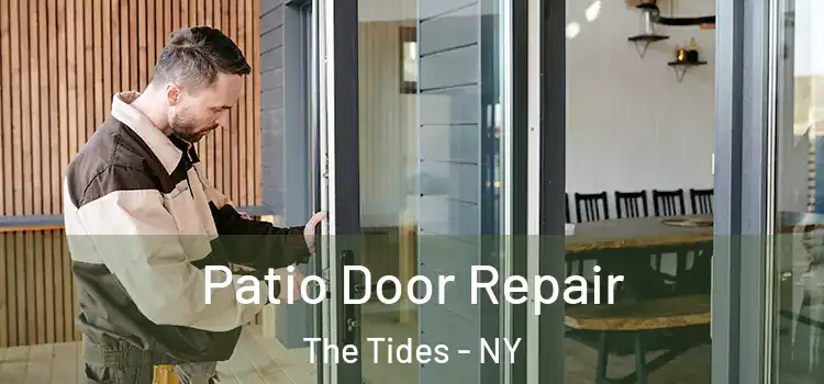 Patio Door Repair The Tides - NY
