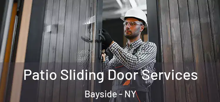  Patio Sliding Door Services Bayside - NY