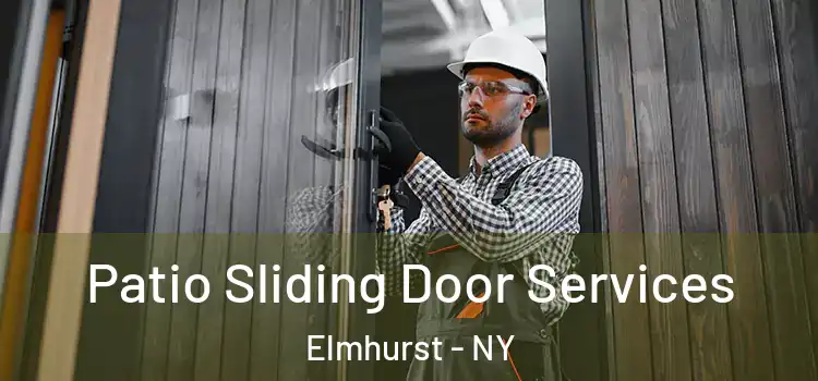  Patio Sliding Door Services Elmhurst - NY