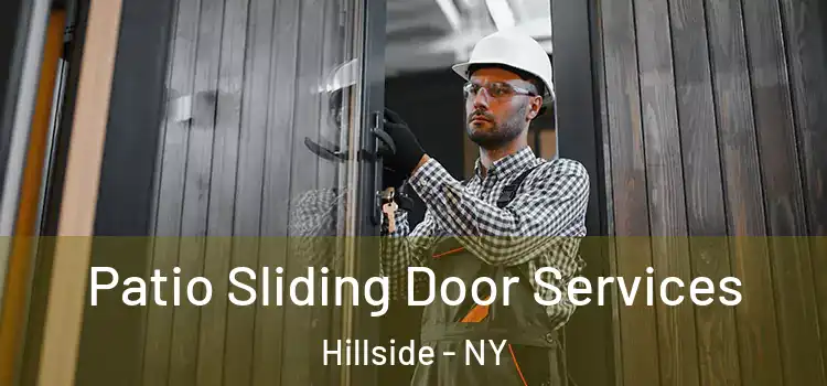 Patio Sliding Door Services Hillside - NY