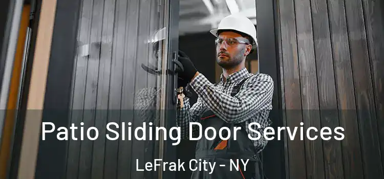 Patio Sliding Door Services LeFrak City - NY