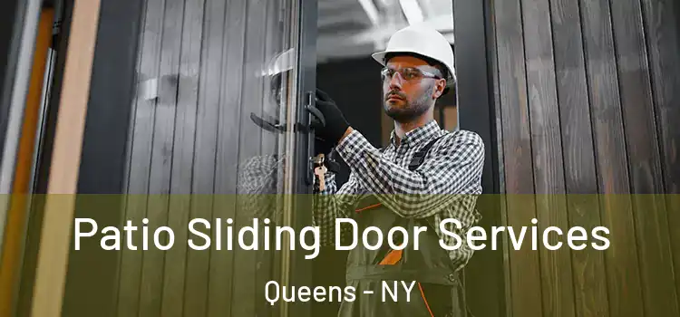 Patio Sliding Door Services Queens - NY