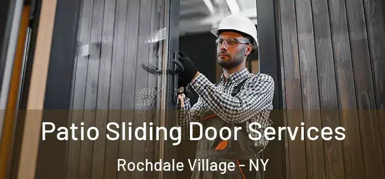 Patio Sliding Door Services Rochdale Village - NY