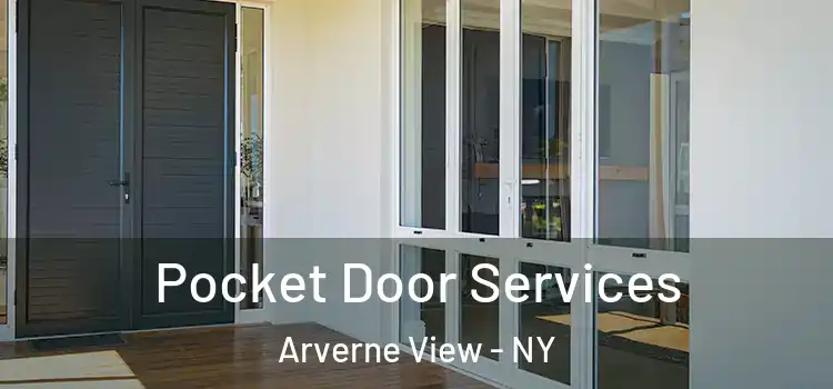 Pocket Door Services Arverne View - NY