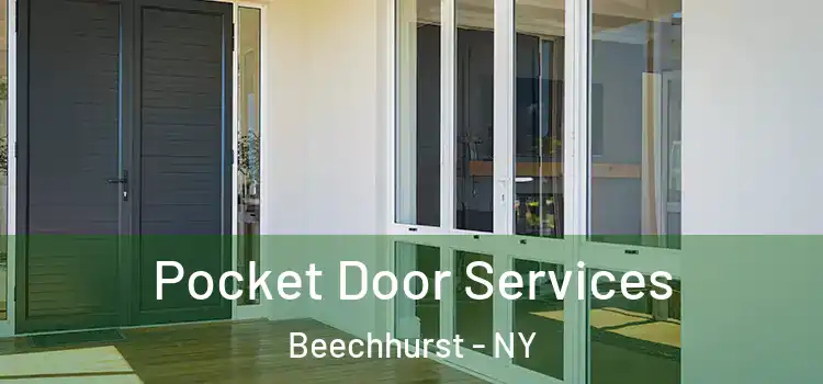 Pocket Door Services Beechhurst - NY