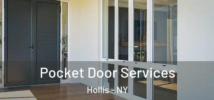Pocket Door Services Hollis - NY