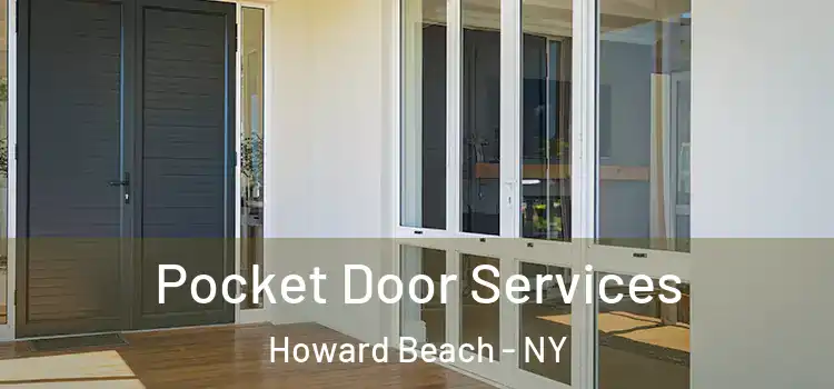 Pocket Door Services Howard Beach - NY