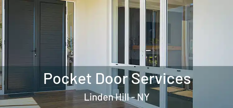  Pocket Door Services Linden Hill - NY