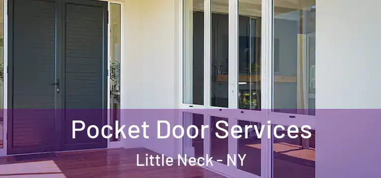 Pocket Door Services Little Neck - NY