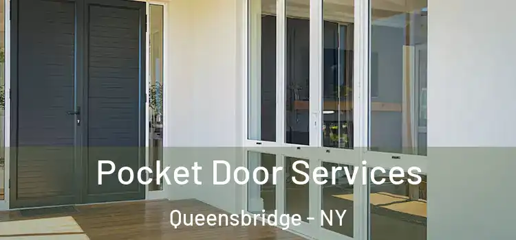 Pocket Door Services Queensbridge - NY