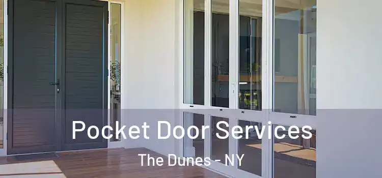 Pocket Door Services The Dunes - NY
