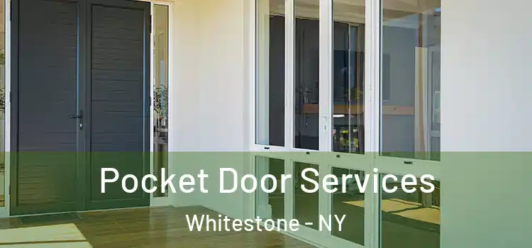  Pocket Door Services Whitestone - NY