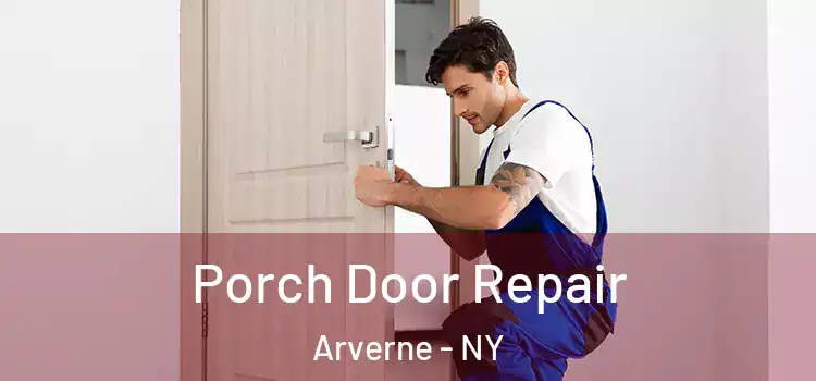  Porch Door Repair Arverne - NY