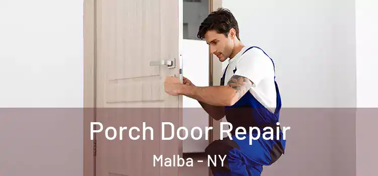  Porch Door Repair Malba - NY