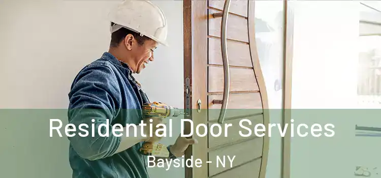 Residential Door Services Bayside - NY