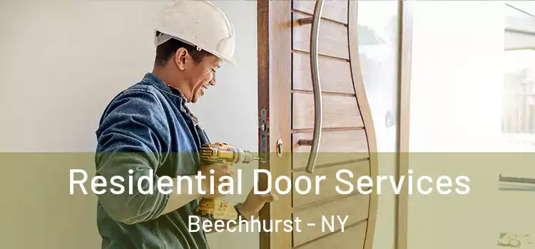  Residential Door Services Beechhurst - NY
