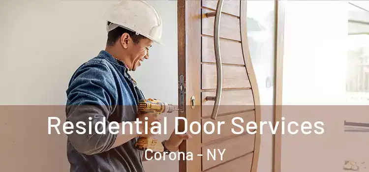  Residential Door Services Corona - NY