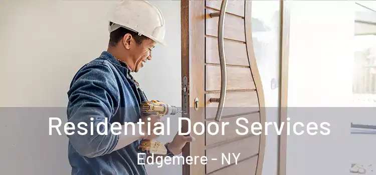 Residential Door Services Edgemere - NY