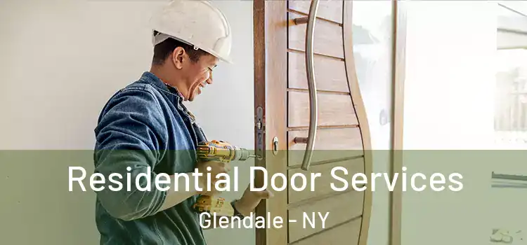 Residential Door Services Glendale - NY