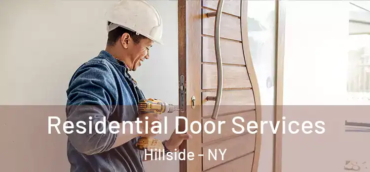 Residential Door Services Hillside - NY