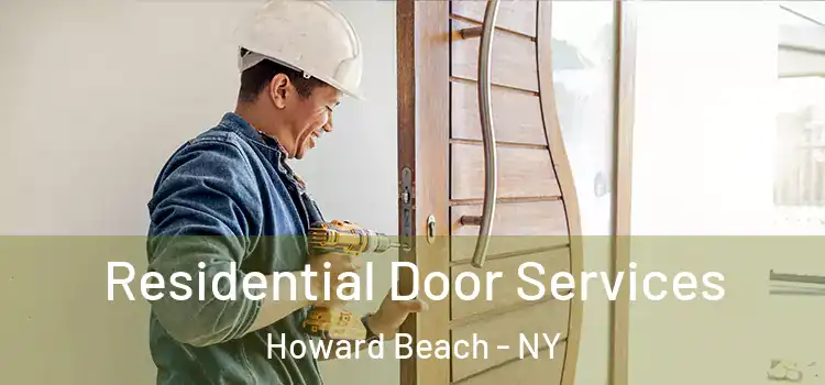  Residential Door Services Howard Beach - NY