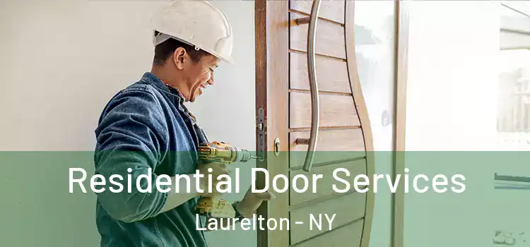 Residential Door Services Laurelton - NY