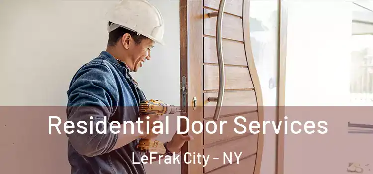 Residential Door Services LeFrak City - NY