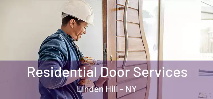 Residential Door Services Linden Hill - NY