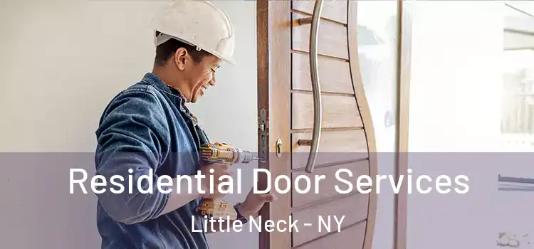  Residential Door Services Little Neck - NY