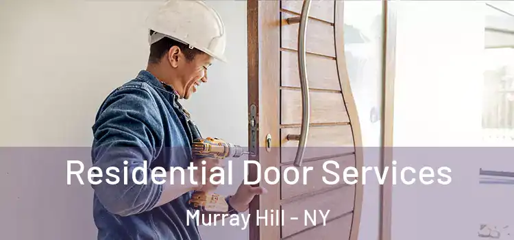  Residential Door Services Murray Hill - NY