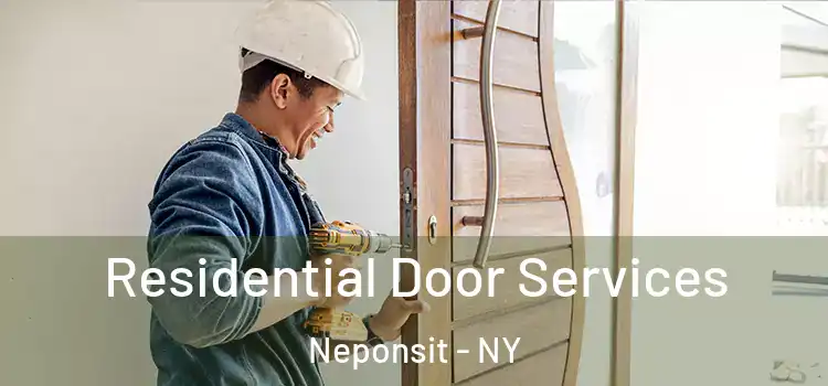 Residential Door Services Neponsit - NY