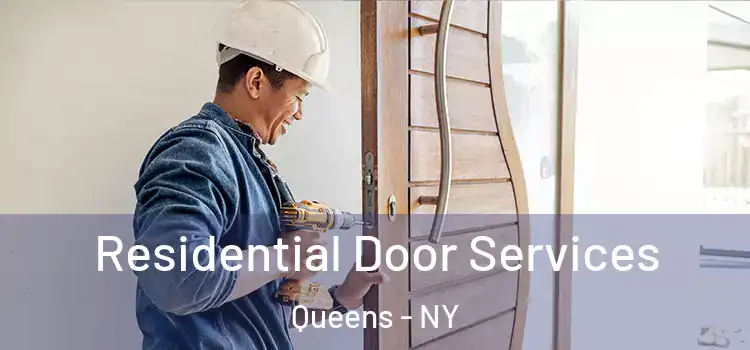  Residential Door Services Queens - NY